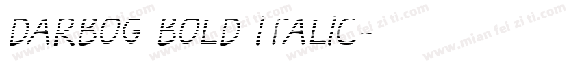 Darbog Bold Italic字体转换